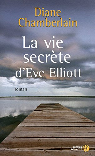 La vie secrète d'Eve Elliott
