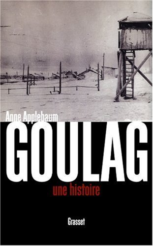 Goulag, une histoire