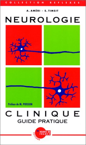 Neurologie clinique : guide pratique