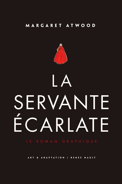 La servante écarlate : le roman graphique