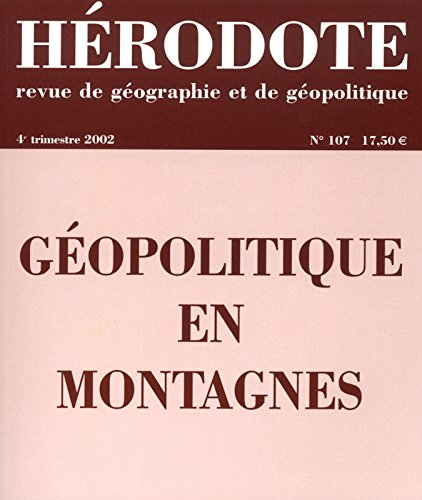 Hérodote, n° 107. Géopolitique en montagnes