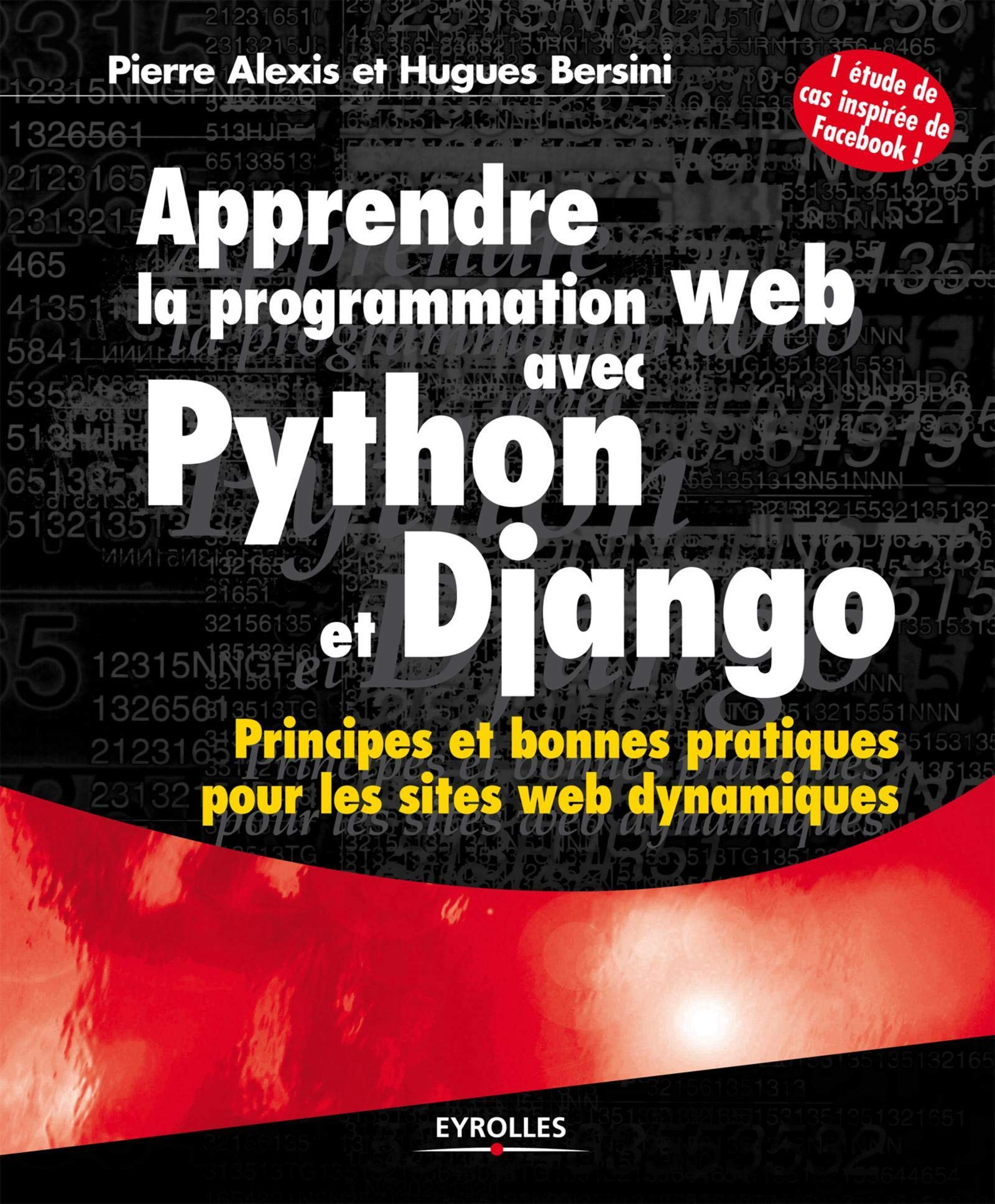 Apprendre la programmation Web avec Python et Django : principes et bonnes pratiques pour les sites 