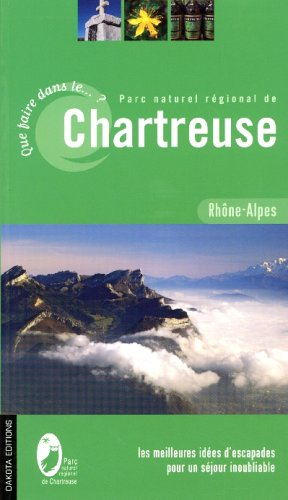 Que faire dans le Parc naturel régional de la Chartreuse ?