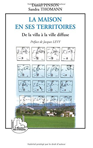 La maison en ses territoires : de la villa à la ville diffuse