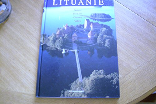 lituanie - nature histoire culture villes