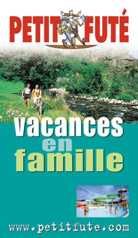 Vacances en famille en France