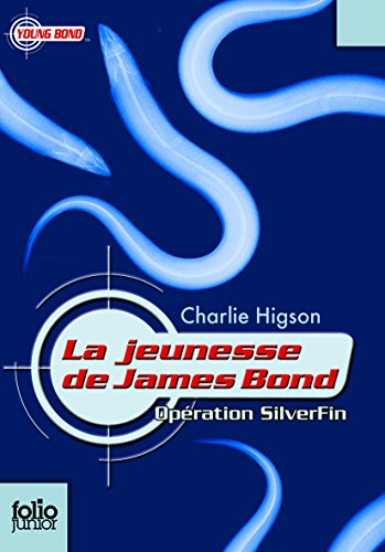 La jeunesse de James Bond. Vol. 1. Opération Silverfin