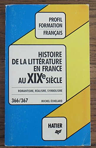 histoire de la littérature française : xixe siècle