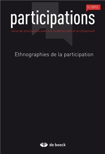 participations, n, 2012/3 : ethnographies de la participation