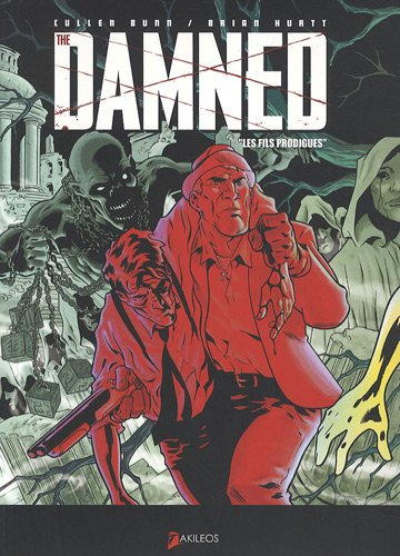 The damned. Vol. 2. Les fils prodigues