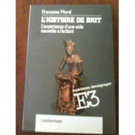 L'Histoire de Brit : l'expérience d'une nouvelle aide à l'enfant