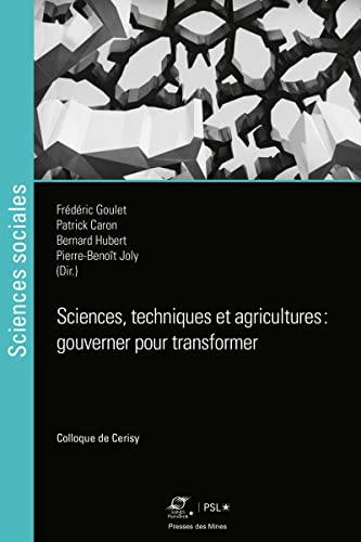 Sciences, techniques et agricultures : gouverner pour transformer : les colloques de Cerisy