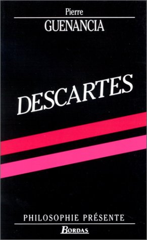 GUENANCIA/DESCARTES    (Ancienne Edition)