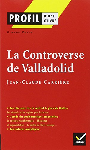 La controverse de Valladolid, J.C. Carrière
