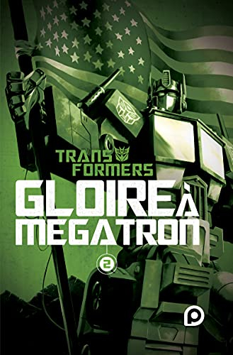 The Transformers : Gloire à Mégatron - T2 (2)