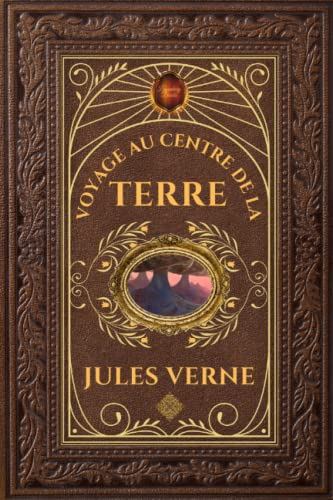 Voyage au centre de la Terre - Jules Verne: Édition collector intégrale - Grand format 15 cm x 22 cm