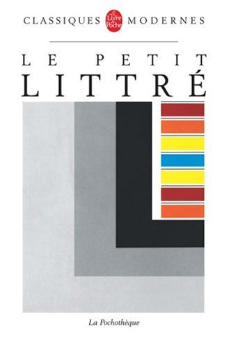 Dictionnaire de la langue française : abrégé du dictionnaire de Littré