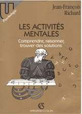 les activités mentales comprendre, raisonner, trouver des solutions