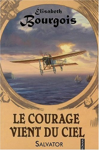 Le courage vient du ciel