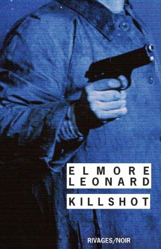 Killshot - Elmore Leonard