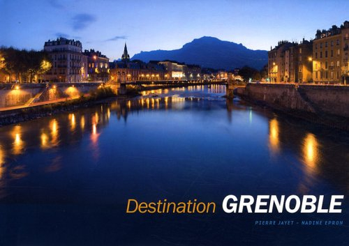 Destination Grenoble