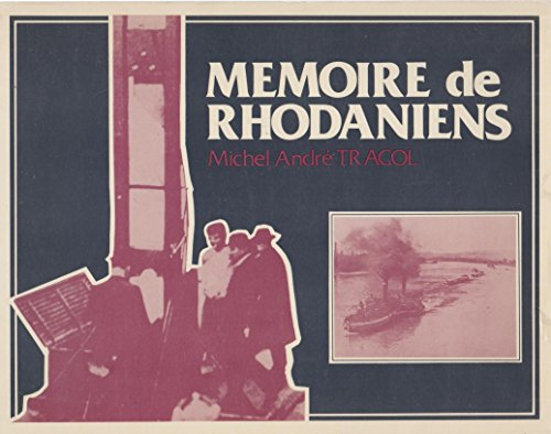 Mémoire de Rhodaniens : Album de cartes postales et de photographies