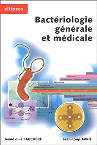 Bactériologie générale et médicale