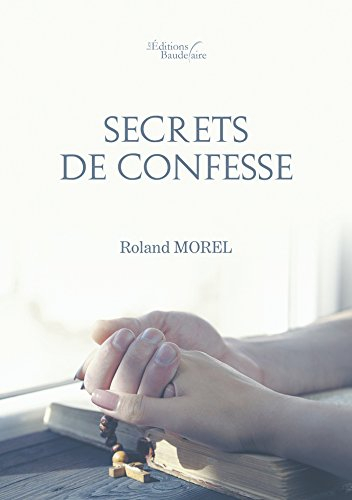 Secrets de confesse (BAU.BAUDELAIRE)