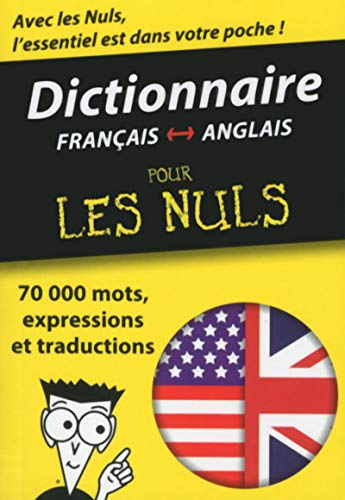 Dictionnaire français-anglais pour les nuls : 70.000 mots, expressions et traductions