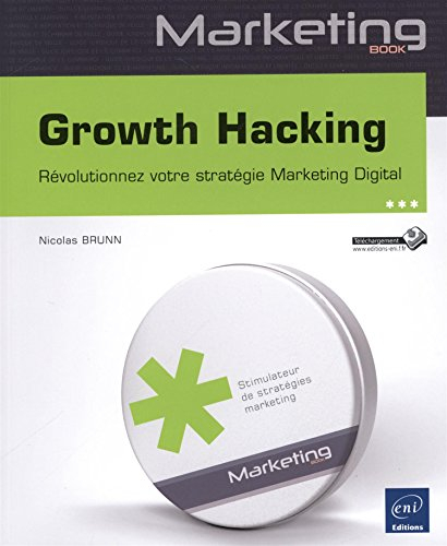 Growth hacking : révolutionnez votre stratégie marketing digital
