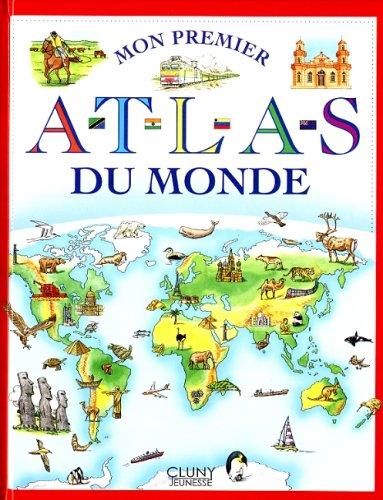 Mon premier atlas du monde