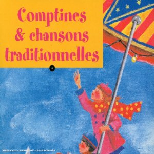 Comptines et chansons traditionnellles