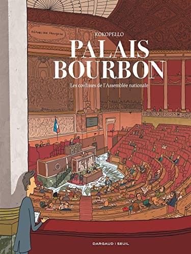 Palais Bourbon : les coulisses de l'Assemblée nationale
