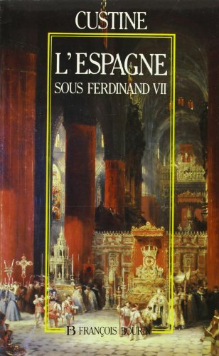 L'Espagne sous Ferdinand VII