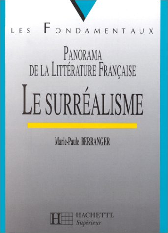 Le surréalisme : panorama de la littérature française