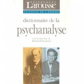 dictionnaire de la psychanalyse : dictionnaire actuel des signifiants, concepts et mathèmes de la ps