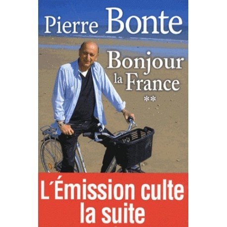 Bonjour la France : le livre d'or des communes de France. Vol. 2