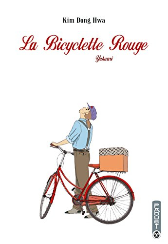 La bicyclette rouge. Vol. 1. Yahwari