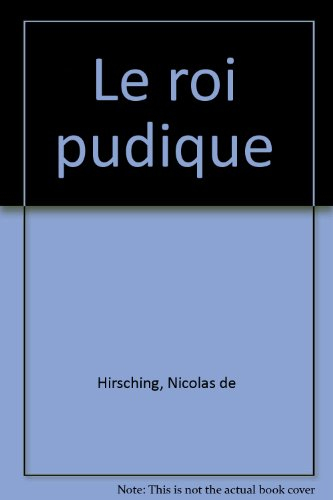 Le Roi pudique