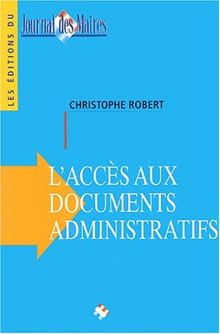 L'accès aux documents administratifs