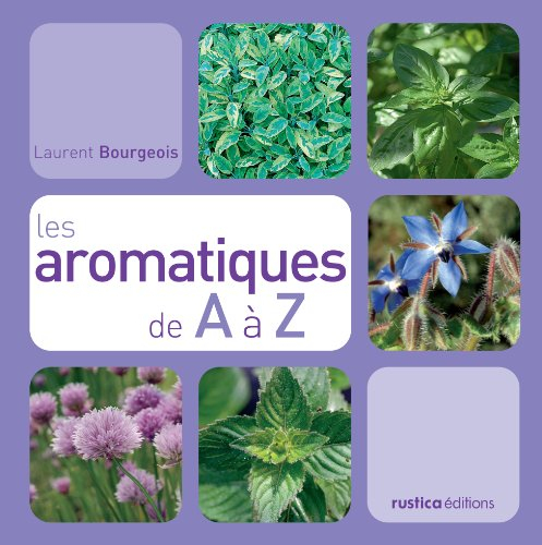 Les aromatiques de A à Z