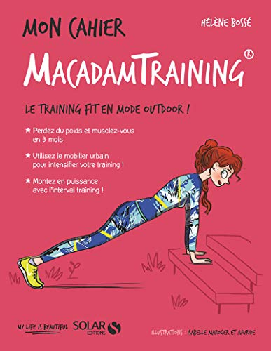 Mon cahier MacadamTraining : le training fit en mode outdoor !