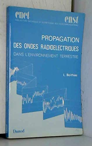 Propagation des ondes radioélectriques dans l'environnement terrestre