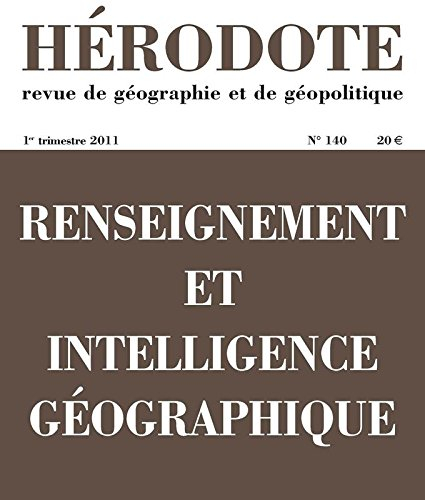 Hérodote, n° 140. Renseignement et intelligence géographique