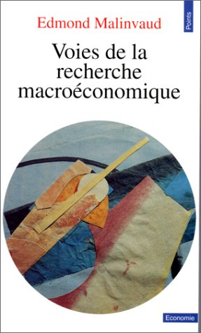 Voies de la recherche macroéconomique