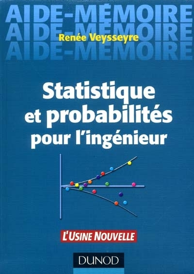 Statistique et probabilités pour l'ingénieur