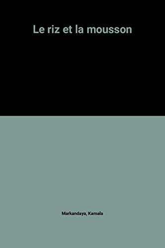 le riz et la mousson