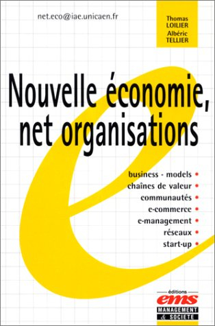 Nouvelle économie, Net organisations