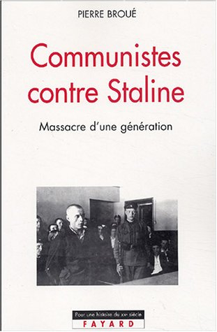 Communistes contre Staline : massacre d'une génération