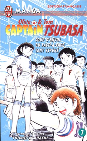Captain Tsubasa : Olive et Tom. Vol. 7. Coup d'envoi du face-à-face tant espéré !